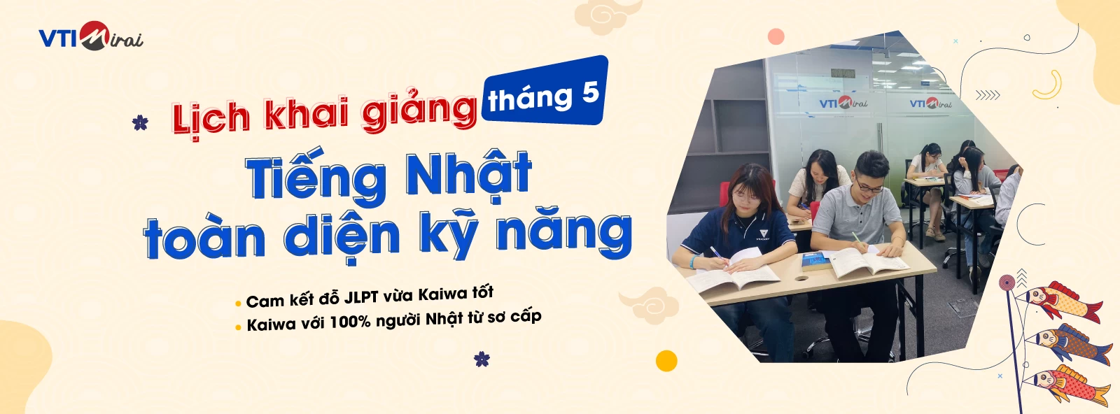LỊCH KHAI GIẢNG THÁNG 5 - Tiếng Nhật toàn diện kỹ năng